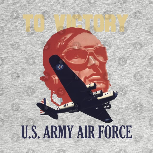 To Victory - US Army Air Force | World War 2 Propaganda by Distant War